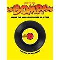 BOMP! BOOK / BOMP! SAVING THE WORLD ONE RECORD AT A TIM
