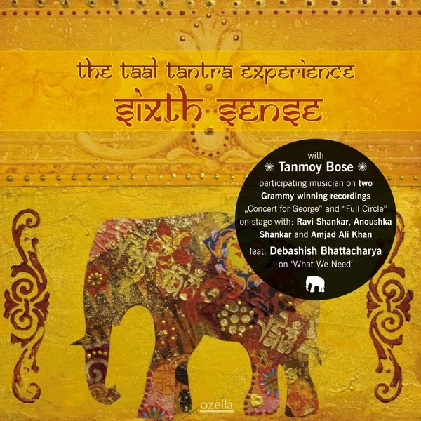 TAAL TANTRA EXPERIENCE / SIXTH SENSE