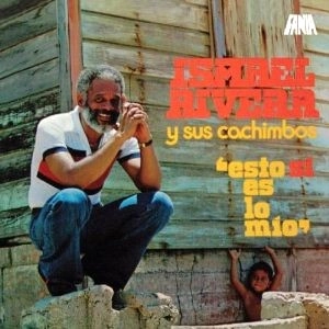 ISMAEL RIVERA / イスマエル・リベラ / ESTO SI ES LO MIO