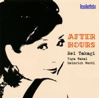 REI TAKAGI / 高樹レイ / アフター・アワーズ