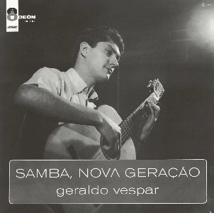 GERALDO VESPAR / ジェラルド・ヴェスパール / SAMBA,NOVA GERACAO