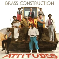 BRASS CONSTRUCTION / ブラス・コンストラクション / ATTITUDES