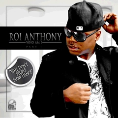 ROI ANTHONY / ロイ・アンソニー / WHO AM I PART I
