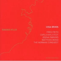COSA BRAVA / RAGGED ATLAS