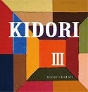 KIDORI KIDORI / キドリキドリ / ＫＩＤＯＲＩ　Ⅲ