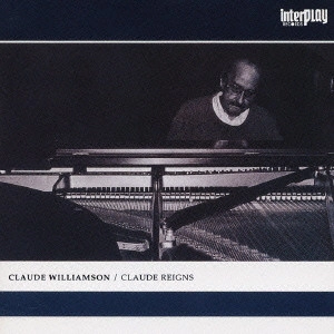 CLAUDE WILLIAMSON / クロード・ウィリアムソン / クロード・レインズ / CLAUDE REIGNS