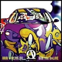 ARAI & OLIVE OIL / アライ & オリーブ・オイル / ＢＯＢ　ＴＨＥ　ＯＮＬＩＮＥ
