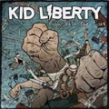 KID LIBERTY / キッド・リバティー / FIGHT WITH YOUR FISTS