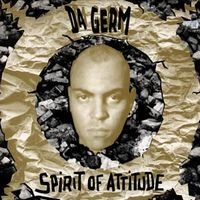 DA GERM / SPIRIT OF ATTITUDE