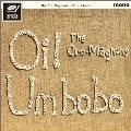 THE CRO-MAGNONS / ザ・クロマニヨンズ / Oi！ Um bobo（初回）