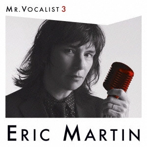 ERIC MARTIN / エリック・マーティン / MR.VOCALIST 3