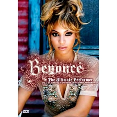 BEYONCE / ビヨンセ / BEYONCE: THE ULTIMATE PERFORMER
