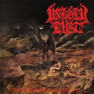 UNHOLY LUST / TASTE THE SIN THROUGH THE FIRE