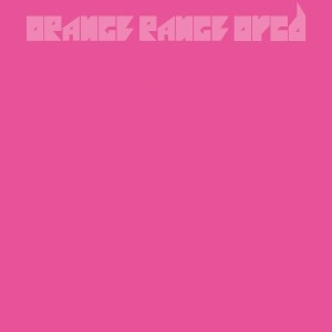 ORANGE RANGE / ｏｒｃｄ