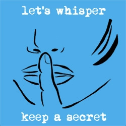 LET'S WHISPER / KEEP A SECRET