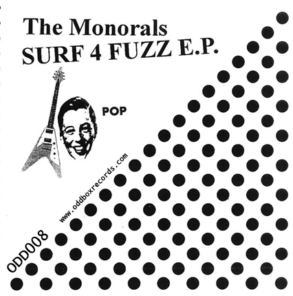 MONORALS / SURF 4 FUZZ