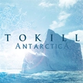 TO KILL / トゥーキル / ANTARCTICA