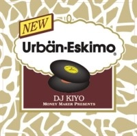 DJ KIYO / ＵＲＢＡＮ　ＥＳＫＩＭＯ