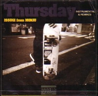ISSUGI from MONJU / ＴＨＵＲＳＤＡＹ　INSTRUMENTAL & REMIXES
