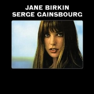 JANE BIRKIN & SERGE GAINSBOURG / ジェーン・バーキン&セルジュ・ゲーンズブール / JANE BIRKIN & SERGE GAINSBOURG (JE T'AIME