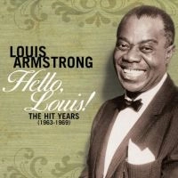 LOUIS ARMSTRONG / ルイ・アームストロング / HELLO LOUIS-THE HIT YEARS(1963-1969)(2CD)