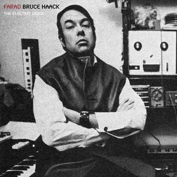 BRUCE HAACK / ブルース・ハーク / FARAD THE ELECTRIC VOICE
