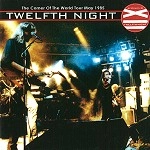 TWELFTH NIGHT / トゥエルフス・ナイト / CORNER OF THE WORLD