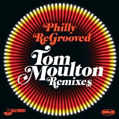 V.A. (TOM MOULTON REMIXES) / PHILLY REGROOVED: TOM MOULTON REMIXES