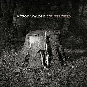 MYRON WALDEN / マイロン・ウォルデン / カントリーファイド
