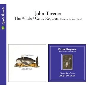 JOHN TAVENER / WHALE + CELTIC REQUIEM