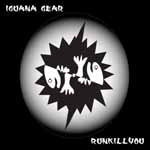 RunKillYou / Ｉｇｕａｎａ　Ｇｅａｒ