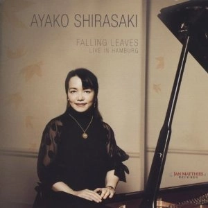 AYAKO SHIRASAKI / 白崎彩子 / FALLING LEAVES
