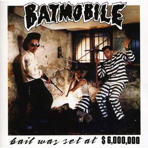 BATMOBILE / バットモービル / BAIL WAS SET AT $ 6.000.000
