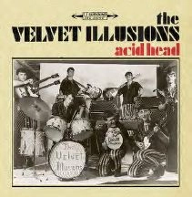 VELVET ILLUSIONS / ACID HEAD