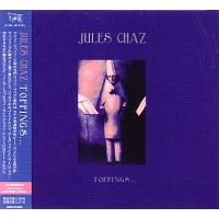 JULES CHAZ (COBBLESTONE JAZZ) / ＴＯＰＰＩＮＧＳ．．．