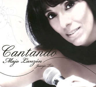 MAJO LANZON, JUANJO TRIO / CANTANDO