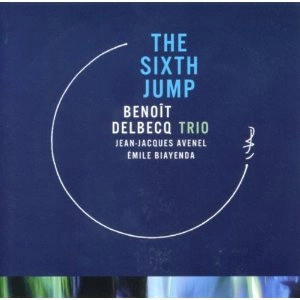 BENOIT DELBECQ / ブノワ・デルベック / THE SIXTH JUMP