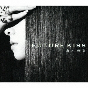 MAI KURAKI / 倉木麻衣 / FUTURE KISS(初回)