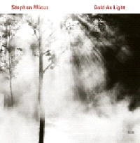 STEPHAN MICUS / ステファン・ミカス / BOLD AS LIGHT
