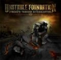 UNSTABLE FOUNDATION / アンスタブル・フォンデーション / STRENGTH THROUGH DETERMINATION
