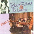 BRIAN SETZER & THE TOMCATS / HIGH SCHOOL CONFIDENTIAL