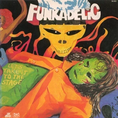FUNKADELIC / ファンカデリック / レッツ･テイク･イット･トゥ･ザ･（カミ
