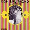 DON DRUMMOND / ドン・ドラモンド / グレテスト・ヒッツ
