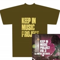 DJ MITSU THE BEATS (GAGLE) / KEEP　IN　MUSIC　PROJECT　VOL.3　+TシヤツM