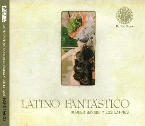 RUBENS BASSINI E OS 11 MAGNIFICOS / ルーベンス・バッシーニ & オス・オンゼ・マグニフィコス / LATINO FANTASTICO