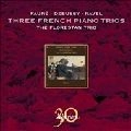 THE FLORESTAN TRIO / フロレスタン・トリオ / フランスのピアノ三重奏曲集 / THREE FRENCH PIANO TRIOS(FAURE/RAVEL/DEBUS