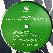 RECLOOSE / リクルース / EARLY WORKS SAMPLER PART 1/2