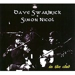 DAVE SWARBRICK/SIMON NICOL / デイヴ・スワブリック&サイモン・ニコル / IN THE CLUB
