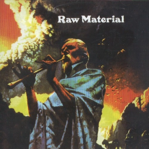 RAW MATERIAL / ロウ・マテリアル / RAW MATERIAL