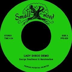 GEORGE SMALLWOOD & MARSHMELLOW / ジョージ・スモールウッド・アンド・マーシュメロウ / LADY DISCO (DEMO) + ROLLER COASTER (ALTERN